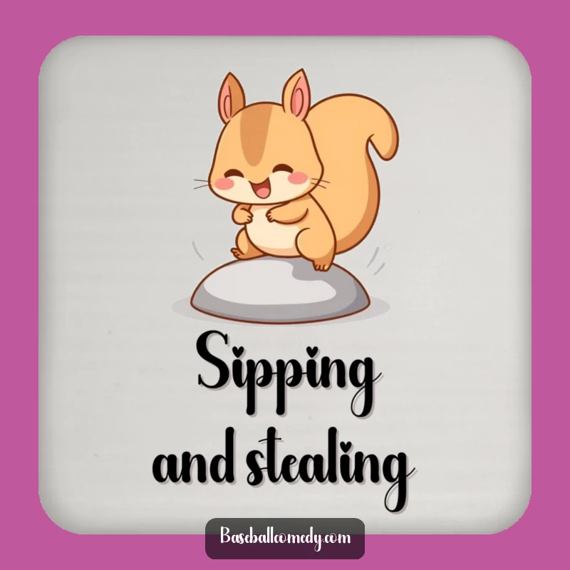 Funny Squirrel Base Stealer Coasters: Protect Your Table, Funny Gift