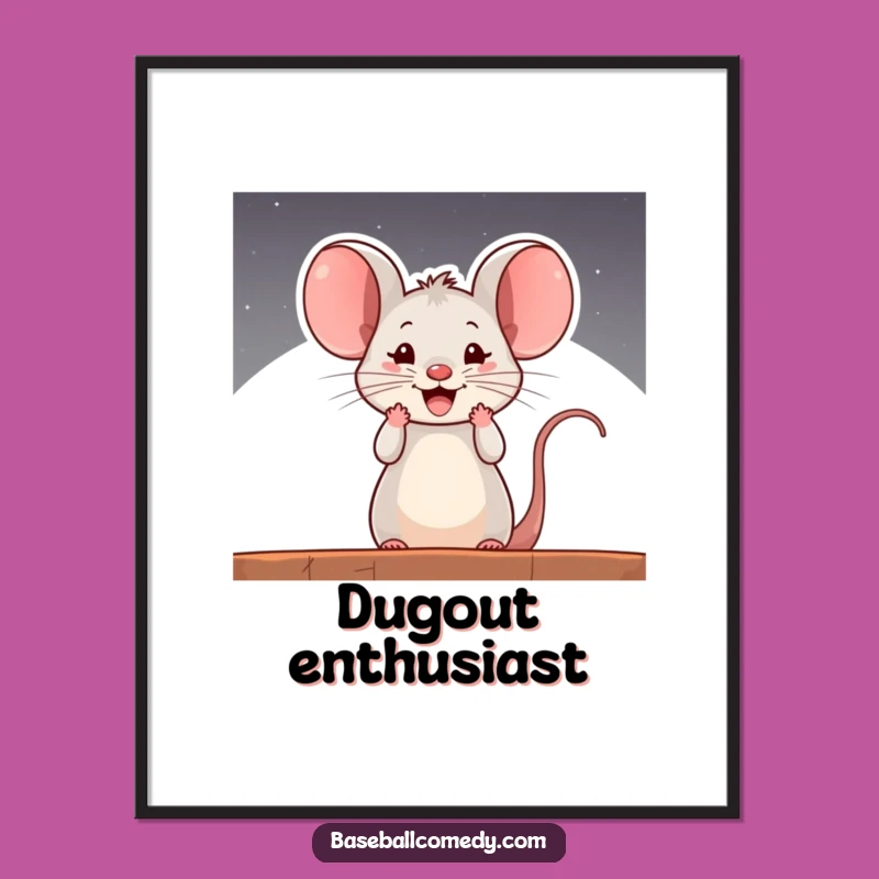Funny Curious Mouse Dugout Poster - Hilarious Baseball Wall Art