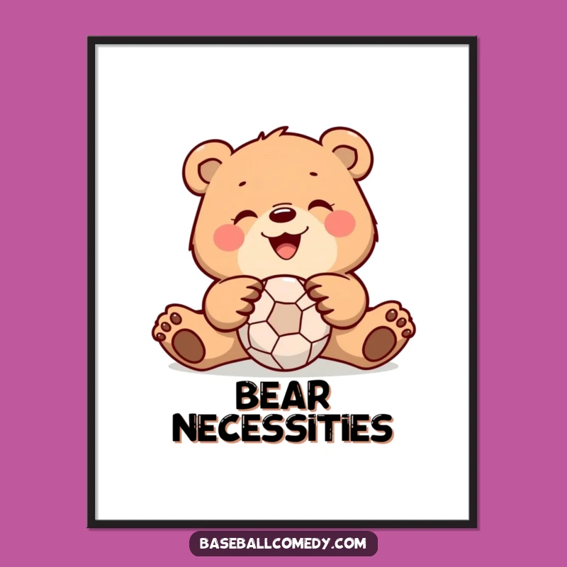 Funny Bear Catching Ball Poster: Hilarious Wall Art for a Comical and Sporty Home Decor Gift