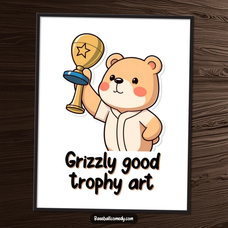Funny Free Printable Wall Art: A strong bear proudly holds up a shiny baseball trophy, radiating triumph and humor.