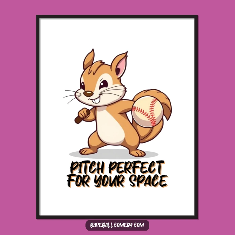 Free Printable Wall Art: Funny Determined Squirrel Pitching Humor