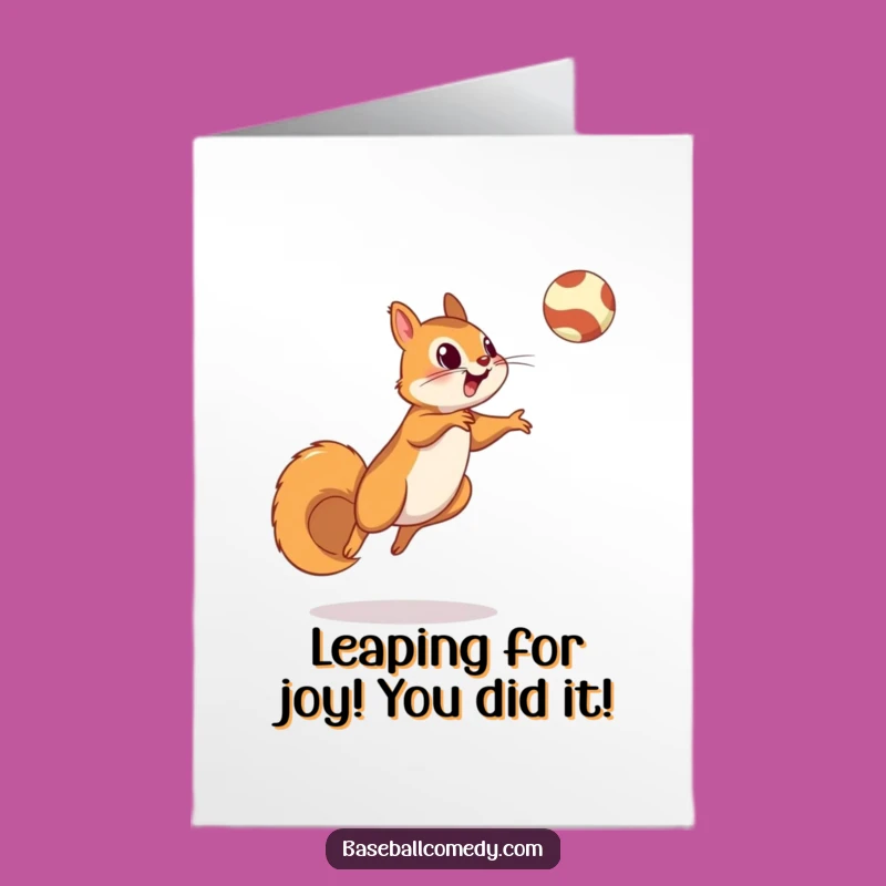 Free Printable Squirrel Congrats Card: Funny Leap for Joy Downloadable