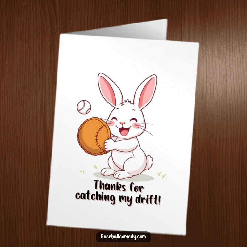 Funny Free Printable Thank You Card: Joyful rabbit with oversized mitt, catching baseball, expressing thanks humorously.