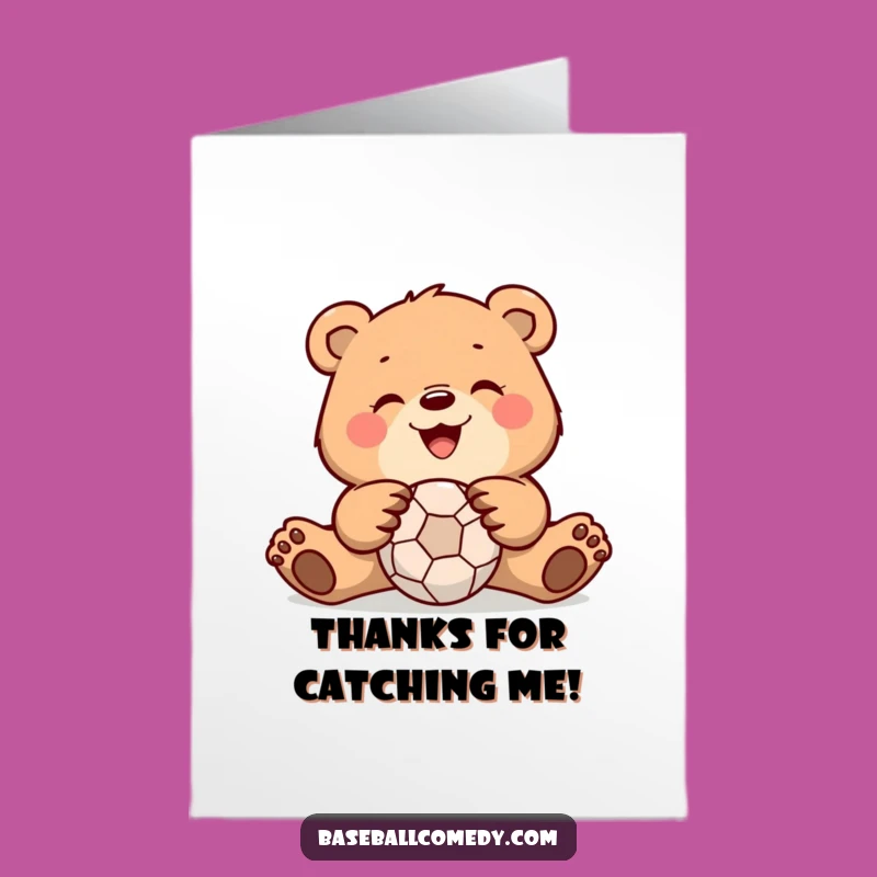 Free Printable Thank You Card: Grateful Bear's Catch, A Funny Downloadable Gift!