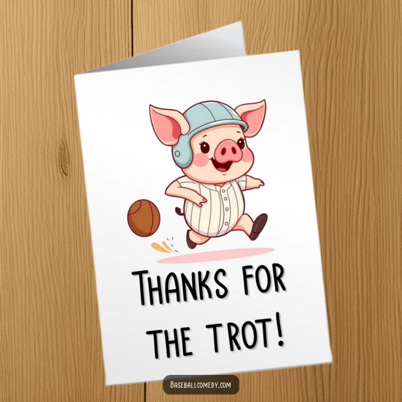 Funny Free Printable Thank You Card: Pig in helmet running bases, expressing thanks with baseball humor, downloadable.